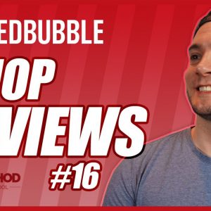 Redbubble Shop Reviews #16 (Product Quality vs Quantity)