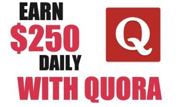 Earn $250 Daily From Quora online FREE! - Worldwide Income (Make Money Online)