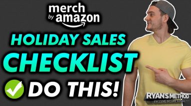 Amazon Merch  Holiday ✅ CHECKLIST to Increase Your Sales!