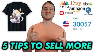 5 TIPS TO SELL MORE PRINT ON DEMAND PRODUCTS 🔥