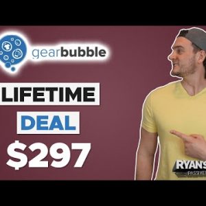 GEARBUBBBLE is offering a special LIFETIME DEAL (today only)