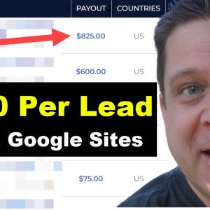 Make Money From Google Sites - Get Paid $800 Per Lead?