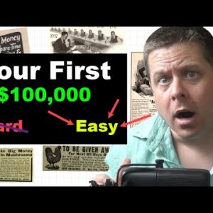 Why Your First $100,000 Is Not The Hardest...