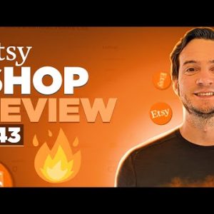 Etsy Shop Reviews #43: Do This ONE THING to Improve Sales Immediately!