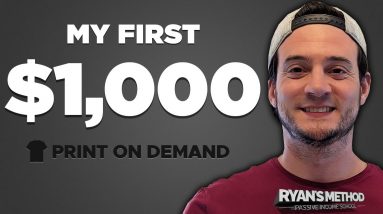 It Took Me [??] Days to Make My First $1,000 w/ Print on Demand