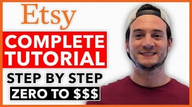 COMPLETE Etsy Tutorial For Beginners 2022 - How To Create A Profitable Etsy Store From Scratch