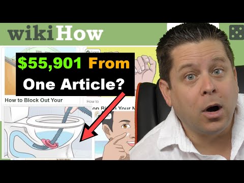 WikiHow - Get Paid To Write Articles & The $55,901 Article...