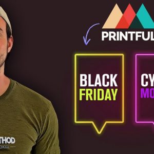 How Printful Is Helping Me Prepare For Black Friday & Cyber Monday