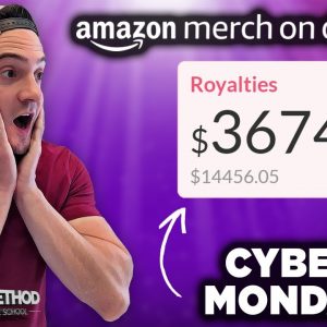 How Cameron Made $3,674 Amazon Merch Royalties on Cyber Monday! 🚀