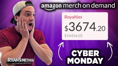 How Cameron Made $3,674 Amazon Merch Royalties on Cyber Monday! 🚀