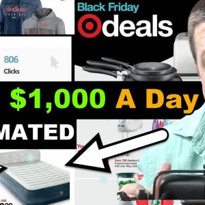 $1,000 A Day Finding Black Friday Deals Online - Automated Cash Cow?