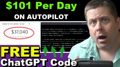 $101 A Day With A Free ChatGPT Wordpress Plugin
