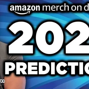 5 Predictions for Amazon Merch in 2023...