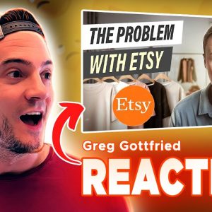 REACTION: The Problem w/ Etsy Print on Demand [Greg Gottfried]