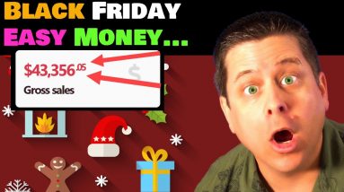 How To Get RICH On Black Friday - Super Simple Method!